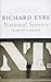 National Service: Diary of a Decade by Sir Richard Eyre (2003-10-06)