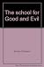 (The School for Good and Evil (The School for Good and Evil, Book 1)) [By: Chainani, Soman] [Jun, 2013]
