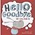 Hello, Goodbye, and a Very Little Lie