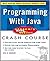 Schaum's Outline of Programming with Java 1st edition by Hubbard, John (2001) Paperback