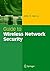Guide to Wireless Network Security