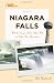 Niagara Falls: With the Nia...