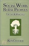 Social work with rural peoples: Theory & practice