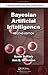 Bayesian Artificial Intelligence, Second Edition (Chapman & Hall/CRC Computer Science & Data Analysis) by Kevin B. Korb (2010-12-16)
