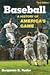 Baseball: A History of Americas Game" 3RD EDITION