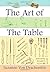 The Art of the Table by von Drachenfels, Suzanne (2014) Paperback