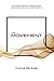 The Movement: An authentic method to reconcile with your roots and live the life you're meant to by Marine S?l?n?e (2015-12-17)