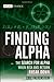 Finding Alpha: The Search for Alpha When Risk and Return Break Down Hardcover June 29, 2009