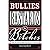 Bullies, Bastards & Bitches: How to Write the Bad Guys of Fiction - Softcover Edition