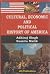 Cultural Economics and Political History of America