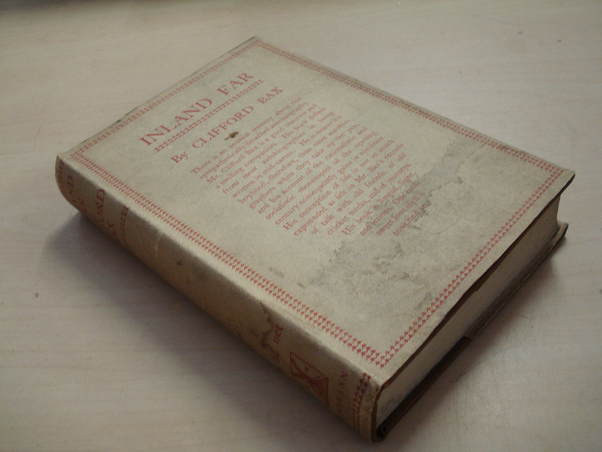 Inland far;: A book of thoughts and impressions, (Hardcover)