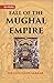 Fall of the Mughal Empire (1739-1803) Volume In 4 Vol. Set [Hardcover]