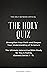 The Holy Quiz: Strengthen Y...