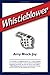 Whistleblower by Amy Block Joy (16-Dec-2010) Paperback by Amy Block Joy