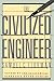 The Civilized Engineer by F...