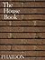 The House Book: Mini Edition (Architecture) by Andrews, Peter, Barreneche, Raul, Behling, Sophia (2004) Paperback