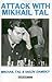 Attack with Mikhail Tal (Ca...