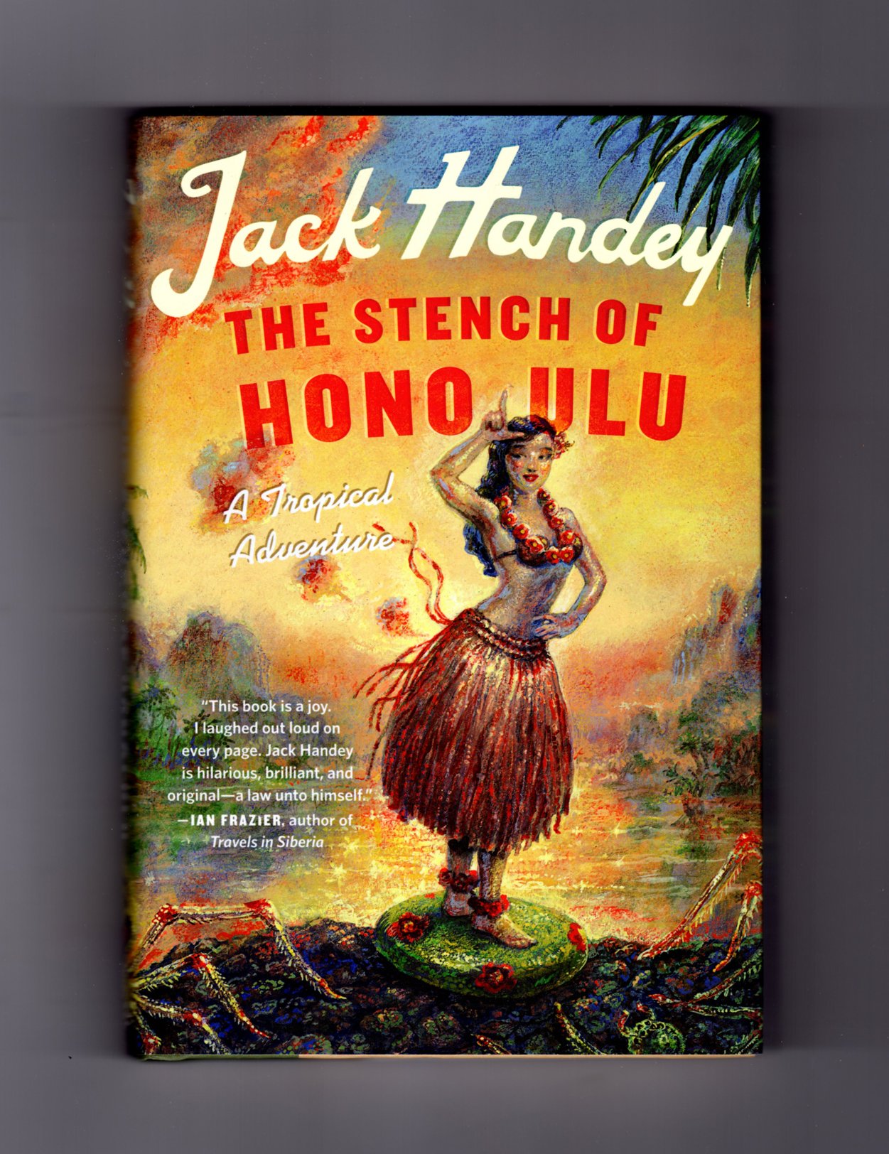 The Stench of Honolulu - First Edition, First Printing