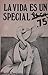La vida es un special .75 (...