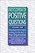 Encyclopedia of Positive Questions Volume I : Using Appreciative Inquiry to Bring Out the Best in Your Organization Paperback – October 1, 2001