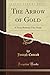 The Arrow of Gold: A Story Between Two Notes
