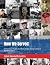 How We Served: An Anecdotal...