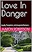 Love In Danger: Loyalty, Te...