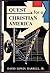 Quest for a Christian Ameri...