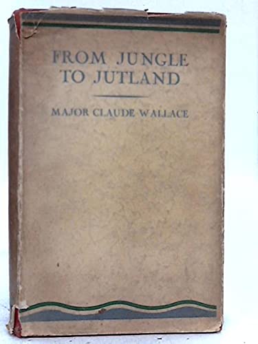 From jungle to Jutland (Hardcover)