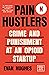 Pain Hustlers: Crime and Punishment at an Opioid Startup Originally published as The Hard Sell
