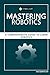 Mastering Robotics: A Comprehensive Guide to Learn Robotics