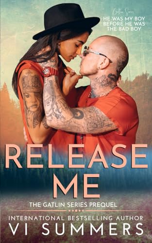 Release Me (Gatlin Brothers #0.5)
