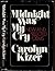 Rare MIDNIGHT WAS MY CRY Kizer, CarolynDoubleday & Company 1s... by Carolyn Kizer