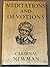 Meditations and devotions / by John Henry Newman ; with an introduction by Meriol Trevor