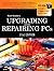 Upgrading and Repairing PCs (Upgrading & Repairing PC's (W/DVD)) by Mueller, Scott (2013) Hardcover