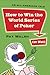 How to Win the World Series of Poker (or Not): An All-American Tale by Pat Walsh (2006-05-30)