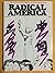 Radical America Special Issue by Kay Ann Johnson