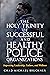 The Holy Trinity of Successful and Healthy Police Organizations by Chad Bruckner