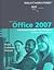 Microsoft Office 2007: Introductory Concepts and Techniques, Windows Vista Edition