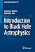 Introduction to Black Hole Astrophysics (Lecture Notes in Physics) by Gustavo E. Romero (2013-09-26)