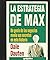 La estrategia de max