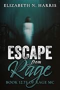 Escape from Rage