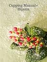 Cupping Manual=Hijama