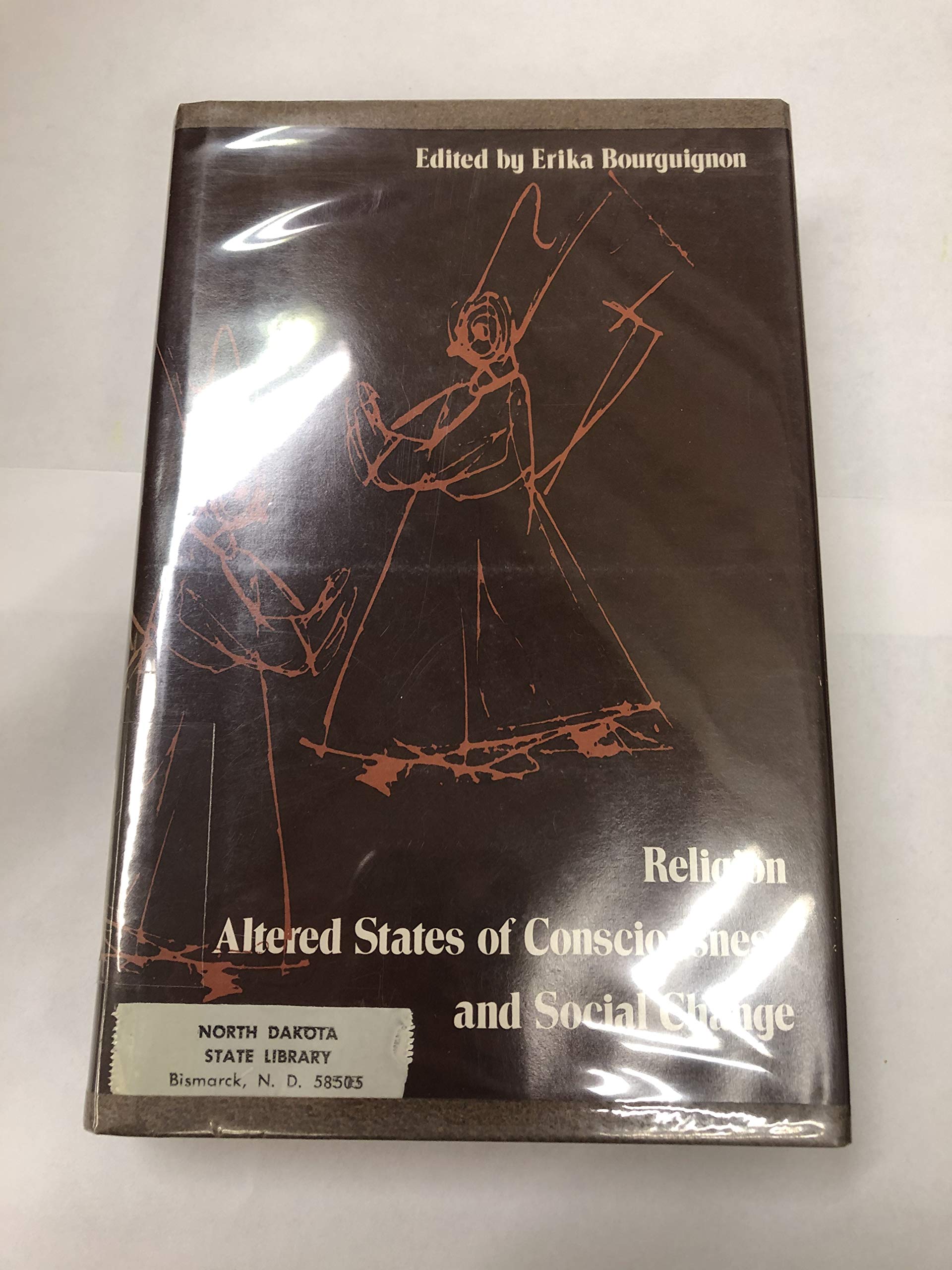 Religion Altered States of Consciousness and Social Change (Hardcover)