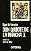 Don Quijote De La Mancha II: Segunda Parte Del Ingenioso Caballero Don Quijote De La Mancha