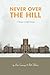 Never Over The Hill: A Memo...