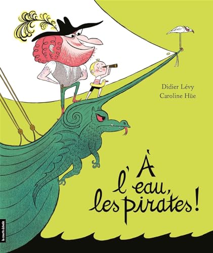 À l'eau, les pirates ! (Hardcover)