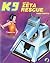 K9 and the Zeta Rescue by Dave Martin