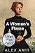 A Woman’s Flame - Part 2: L...