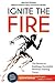 [Ignite the Fire: The Secrets to Building a Successful Personal Training Career (Revised, Updated, and Expanded)] [By: Goodman, Jonathan] [February, 2015]